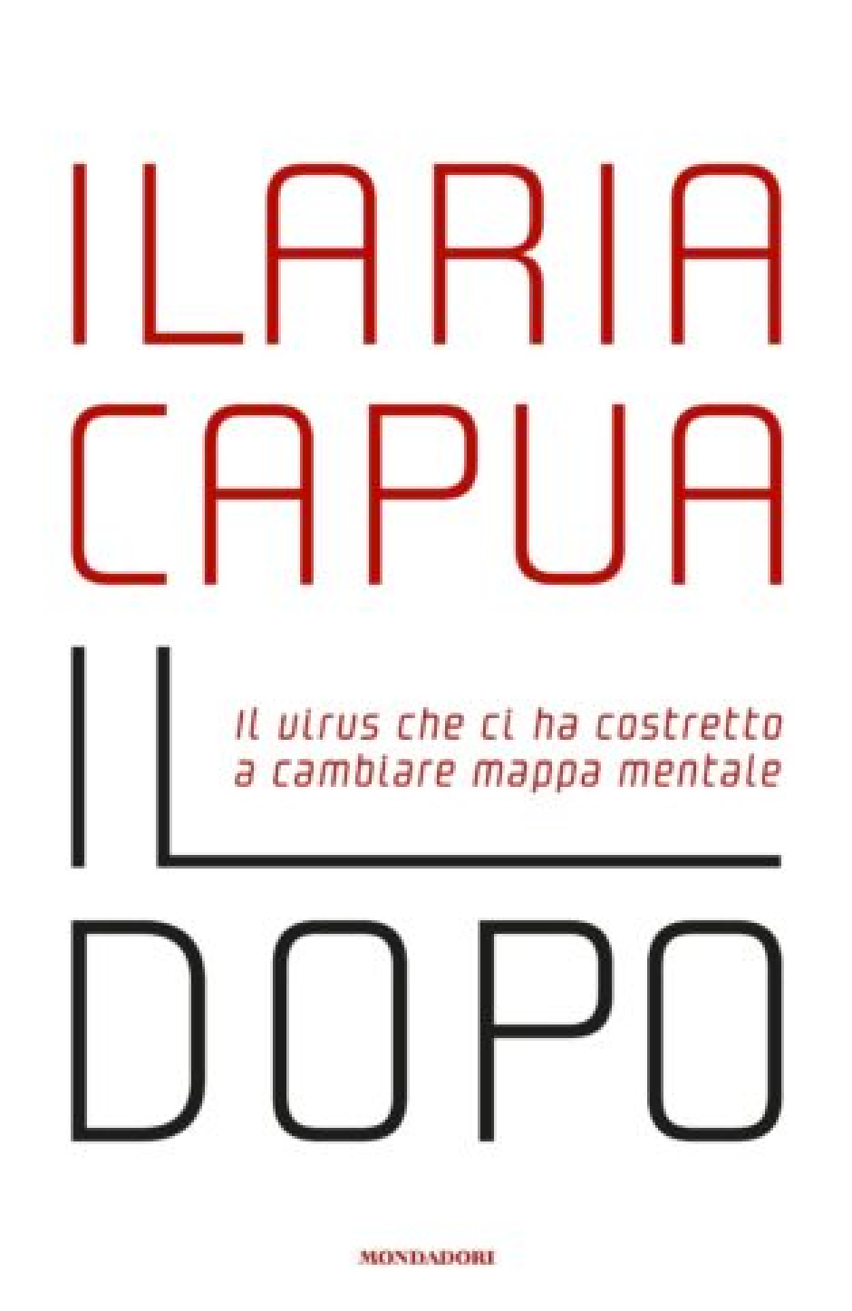 Ilaria Capua - Libri - Il dopo